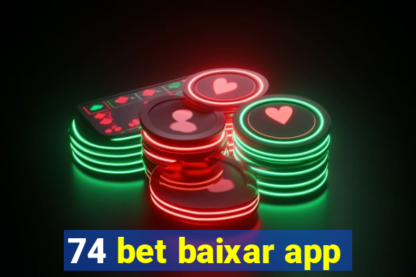 74 bet baixar app